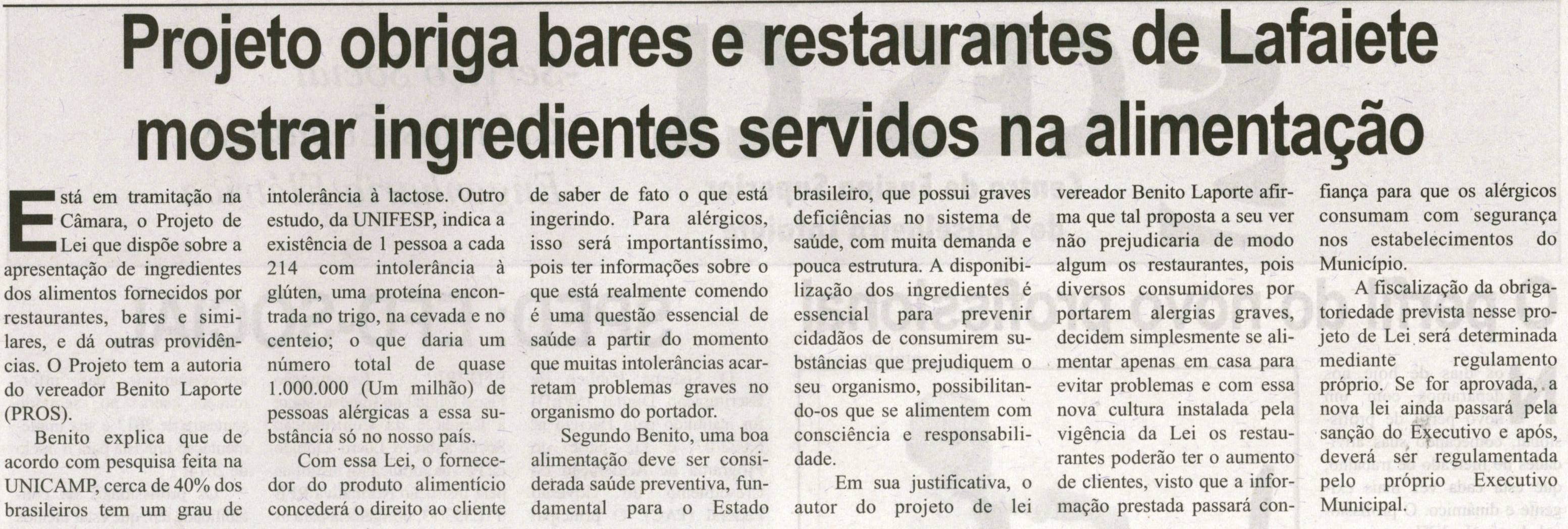 Projeto obriga bares e restaurantes de Lafaiete mostrar ingredientes servidos na alimentação. Correio de Minas, Conselheiro Lafaiete, 01 nov. 2013, p. 7.