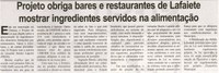 Projeto obriga bares e restaurantes de Lafaiete mostrar ingredientes servidos na alimentação. Correio de Minas, Conselheiro Lafaiete, 01 nov. 2013, p. 7.