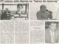 PT coloca Júlio Barros no "banco de reservas". Correio de Minas, Conselheiro Lafaiete, 06 jun. 2015, 406ª ed. p. 03.