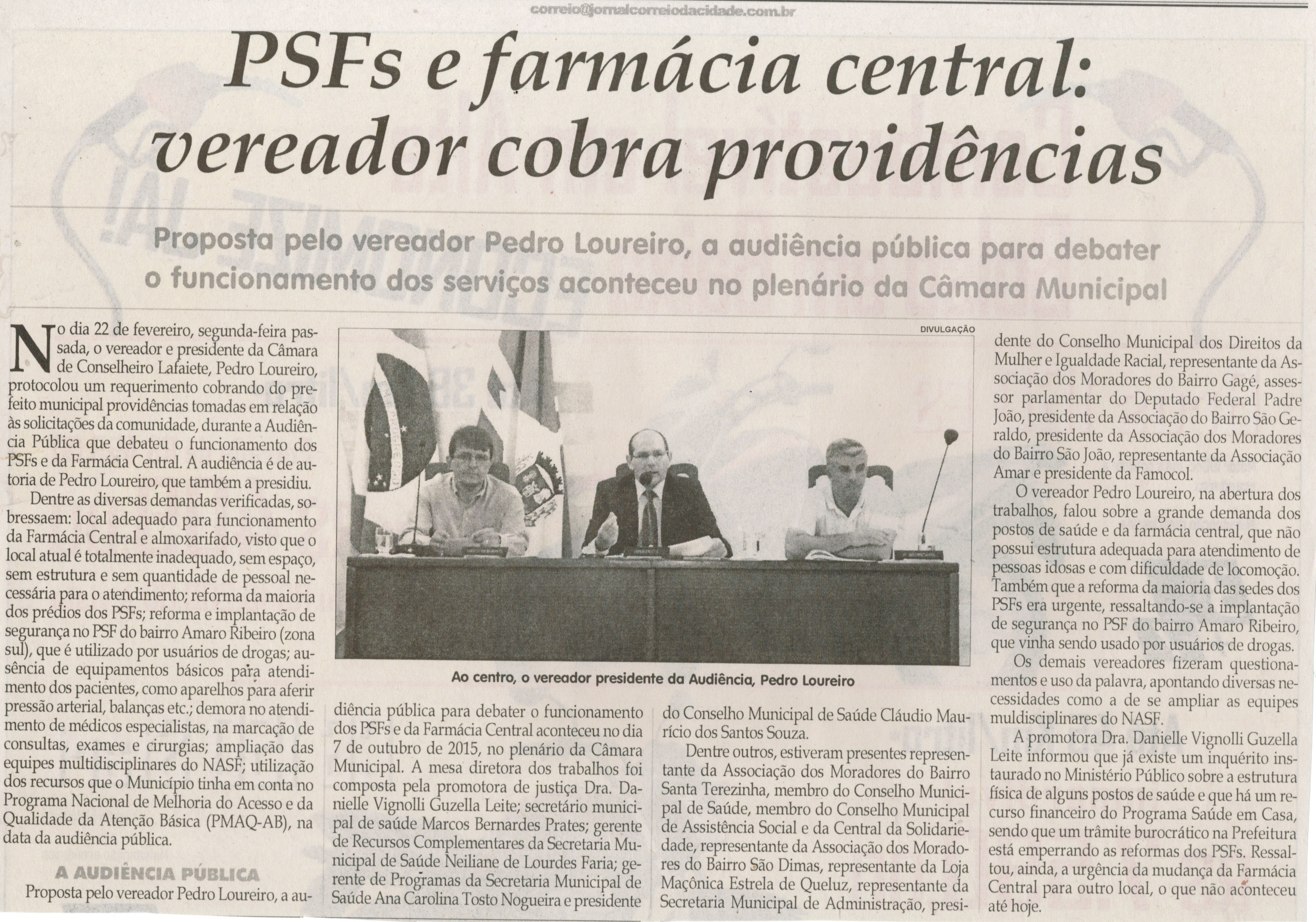  PSFs e farmácia central vereador cobra providências. Jornal Correio da Cidade, Conselheiro Lafaiete, 27 fev. 2016, 1306ª ed., Caderno Política, p. 4.