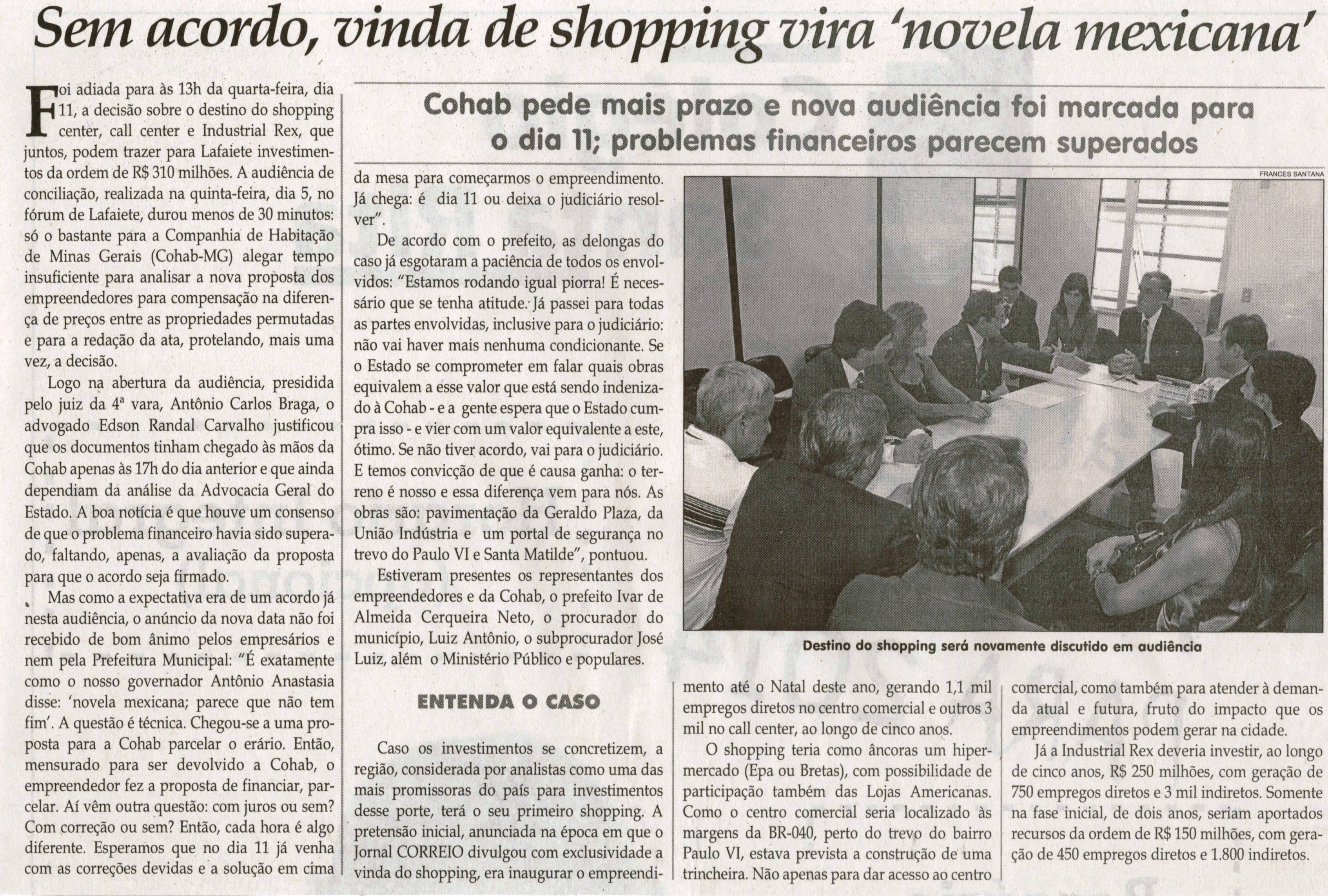 Sem acordo, vinda do shopping vira "novela mexicana". Jornal Correio da Cidade, Conselheiro Lafaiete, 07 dez. 2013, p. 12.