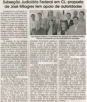 Subseção Judiciária Federal em CL proposta de José Milagres tem apoio de autoridades. Jornal Correio da Cidade, Conselheiro Lafaiete,  04 jun. 2011, p. 04.