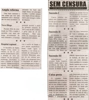Sucessão I;  Sucessão II; Sucessão III; Hospital Regional.  Correio de Minas, Conselheiro Lafaiete,  19 out. 2013, Sem Censura, p. 04.