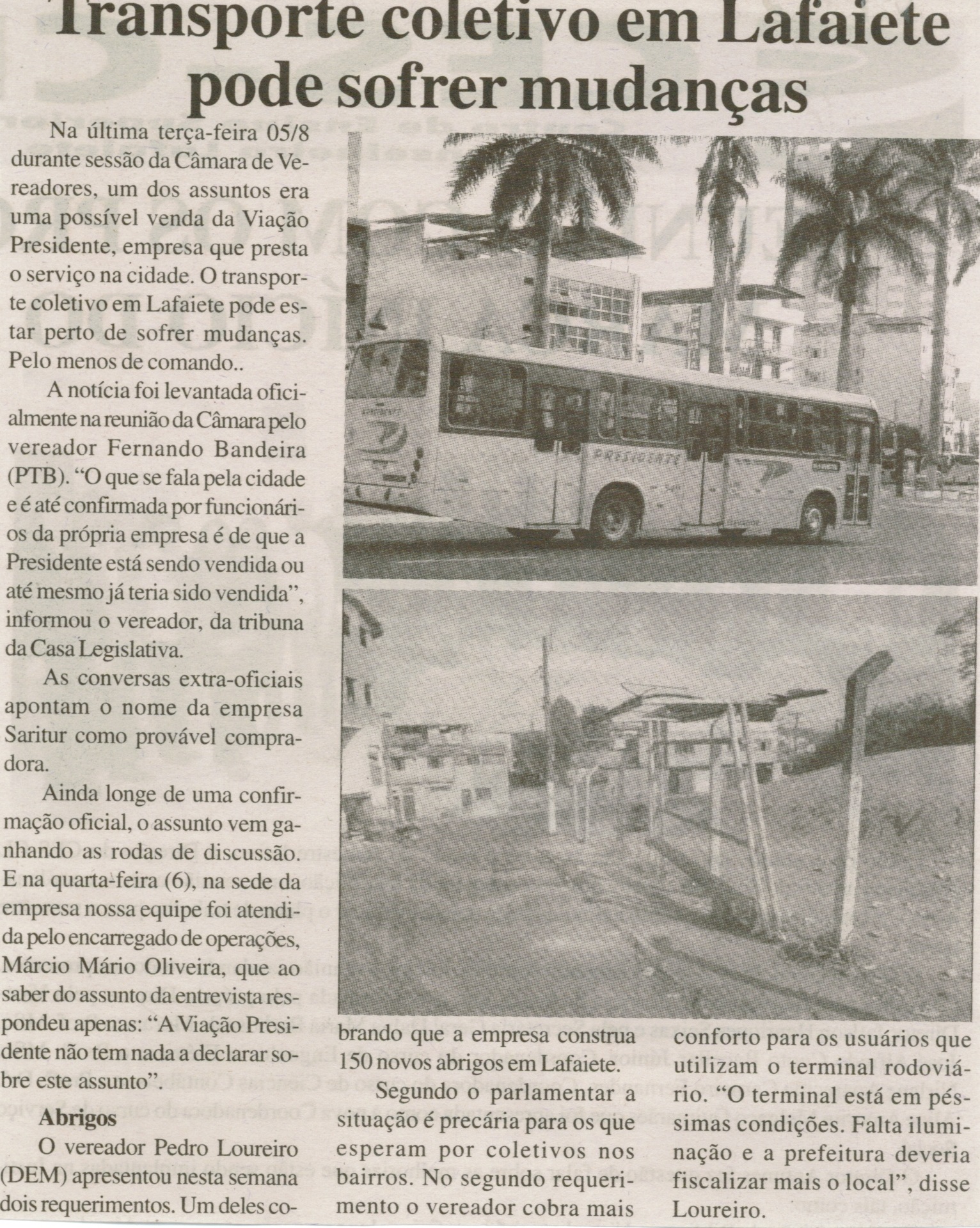 Transporte coletivo em Lafaiete pode sofrer  mudanças. Jornal Expressão Regional, Conselheiro Lafaiete, 09 ago. 2014, p. 6.
