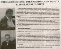 Três médicos como pré-candidatos na disputa eleitoral em Lafaiete. Jornal Nova Gazeta, 23 jul 2016, Ano XXX, 884ª ed., Caderno Gerais, p. 03.