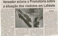 Vereador aciona a Promotoria sobre a situação dos viadutos em Lafaiete. Correio de Minas, Conselheiro Lafaiete, 19 jul. 2014, p. 2.