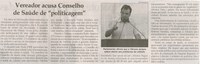 Vereador acusa Conselho de saúde de politicagem. Jornal Correio da Cidade, Conselheiro Lafaiete, 14 nov. 2014, p. 2.