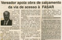Vereador apoia obra de calçamento da via de acesso à FASAR. Folha Livre, Conselheiro Lafaiete, 18 a 25 mai. 2002, s. n., Política,  p. 10.