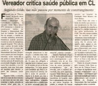Vereador critica saúde pública em CL: segundo Gildo, sua mãe passou por momento de constrangimento. Correio de Minas, Conselheiro Lafaiete, 07 set. 2013, p. 03.
