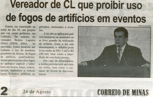 Vereador de CL que proibir uso de fogos de artifícios em eventos. Correio de Minas, Conselheiro Lafaiete, 24 ago. 2013, p. 02.