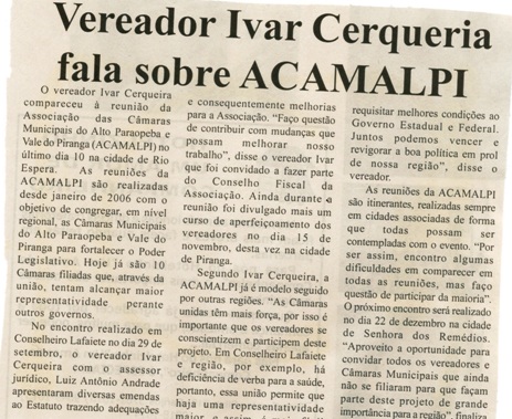  Vereador Ivar Cerqueira fala sobre ACAMALPI. Jornal Nova Gazeta, Conselheiro Lafaiete,17 nov. 2007, 488ª ed. p. 03.