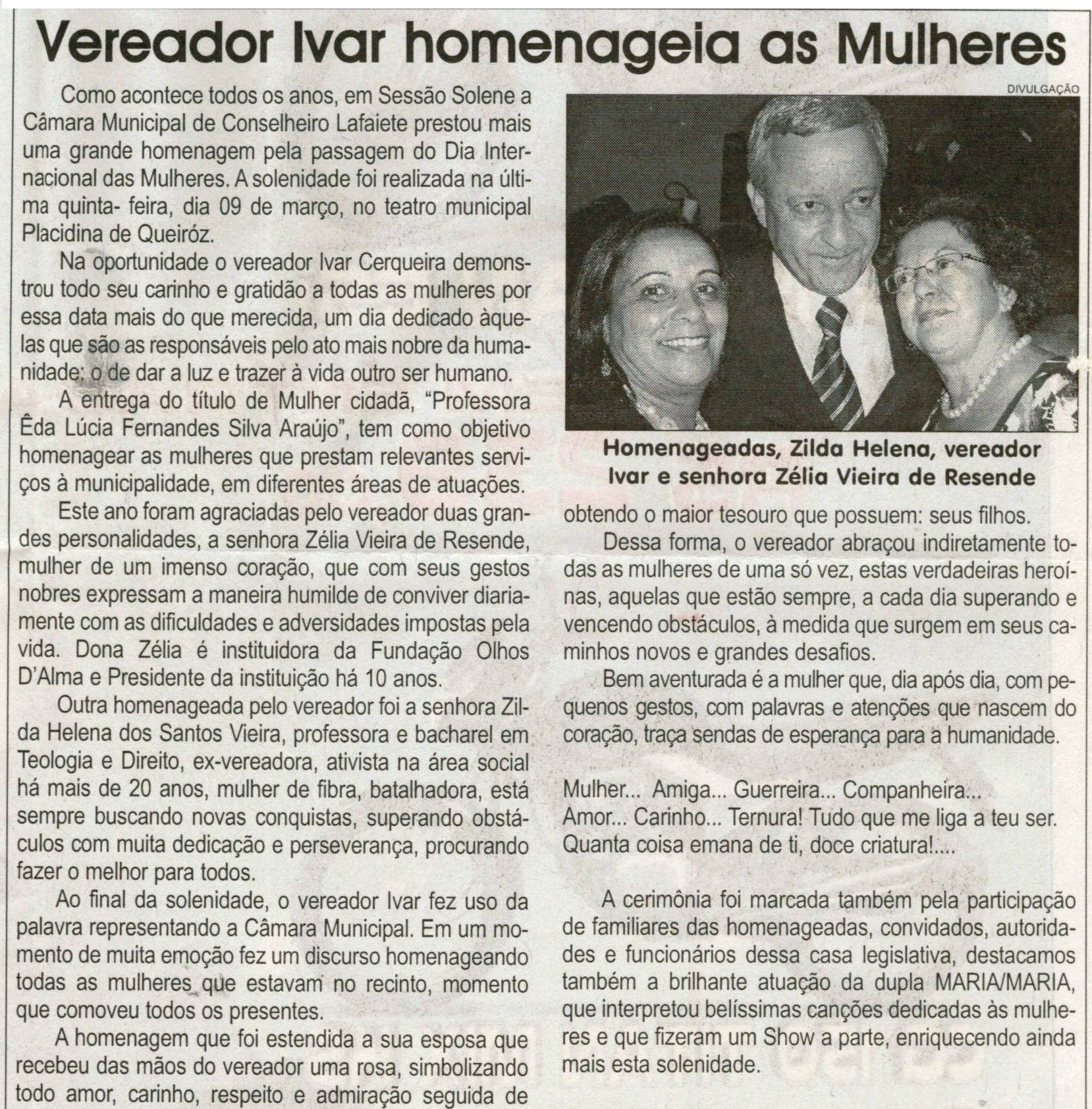 Vereador Ivar homenageia as Mulheres. Jornal Correio da Cidade, Conselheiro Lafaiete,  27 mar. 2010, p. 04.