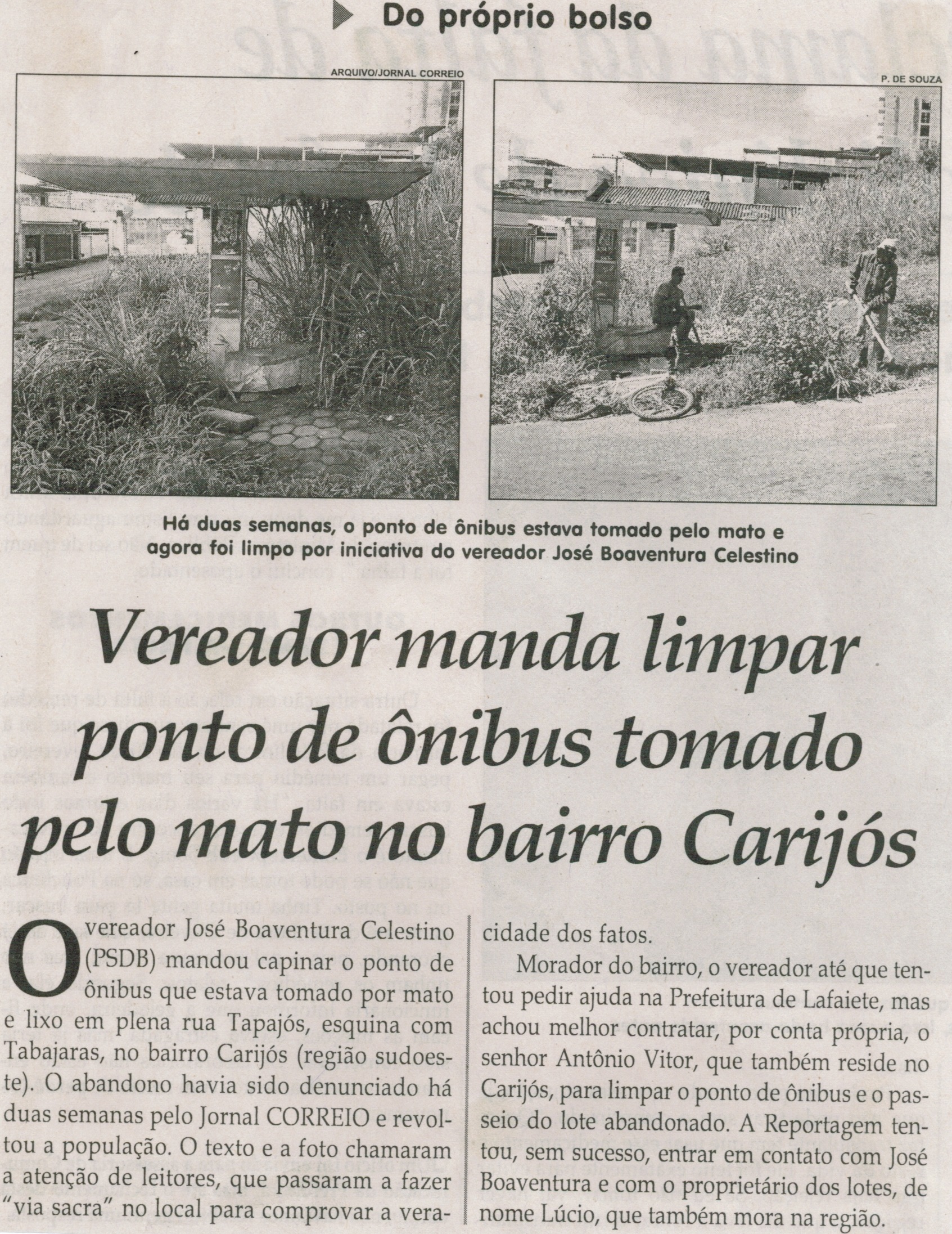 Vereador manda limpar ponto de ônibus tomado pelo mato no bairro Carijós. Jornal Correio da Cidade, Conselheiro Lafaiete, 07 mar. 2015, p. 20.