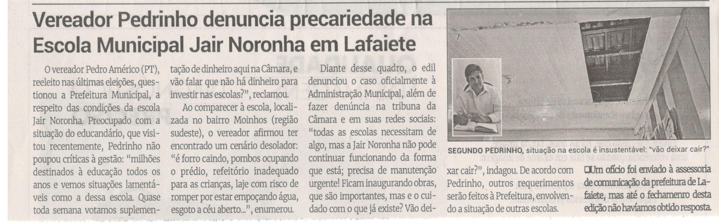 Vereador Pedrinho denuncia precariedade na Escola Municipal Jair Noronha em Lafaiete. Jornal Correio da Cidade, Conselheiro Lafaiete, 16 a 22 nov. 2024, 1757ª ed., Política, p. 4.