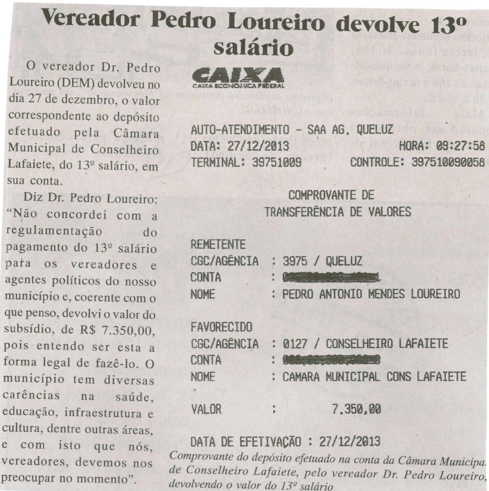 Vereador Pedro Loureiro devolve 13° salário. Jornal Baruc, Congonhas, 15 jan. 2014, p. 5.