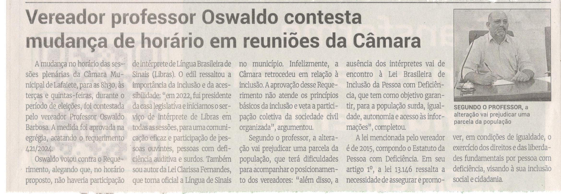 Vereador professor Oswaldo contesta mudança de horário em reuniões da Câmara. Jornal Correio da Cidade, Conselheiro Lafaiete, 31 de ago. a 6 de set. 2024, 1746ª ed., Política, p. 4.