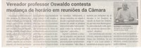 Vereador professor Oswaldo contesta mudança de horário em reuniões da Câmara. Jornal Correio da Cidade, Conselheiro Lafaiete, 31 de ago. a 6 de set. 2024, 1746ª ed., Política, p. 4.