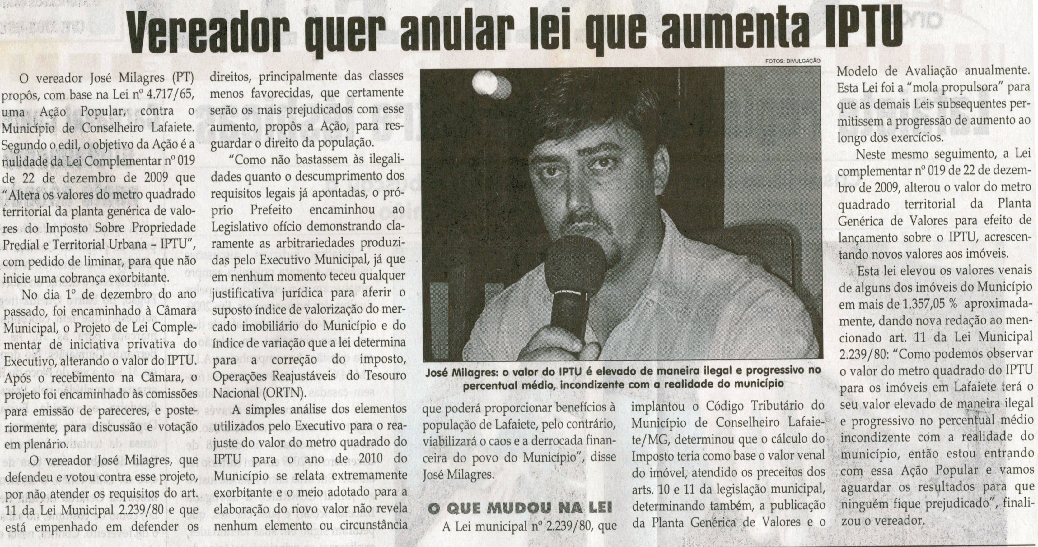 Vereador quer anular lei que aumenta IPTU. Jornal Correio da Cidade, Conselheiro lafaiete, 30 jan. 2010, p. 02.