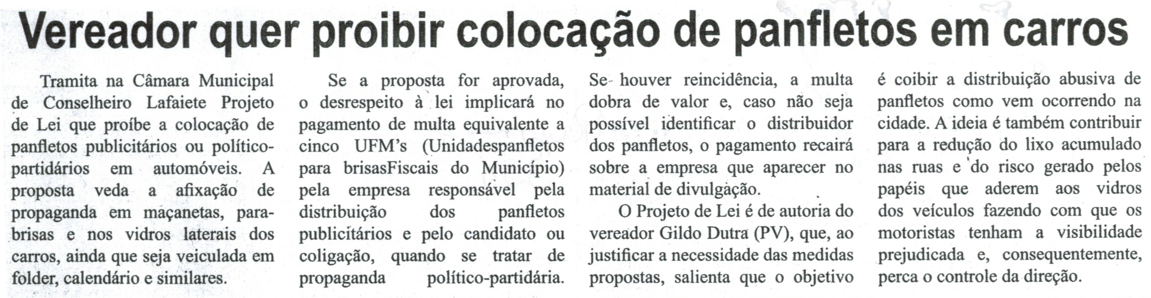 Vereador quer proibir colocação de panfletos em carros. Correio de Minas, Conselheiro Lafaiete, 06 set. 2014, p. 3.