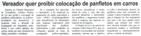 Vereador quer proibir colocação de panfletos em carros. Correio de Minas, Conselheiro Lafaiete, 06 set. 2014, p. 3.