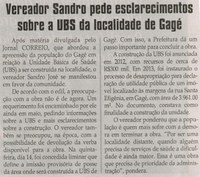 Vereador Sandro pede esclarecimentos sobre a UBS da localidade de Gagé. Jornal Correio da Cidade, Conselheiro Lafaiete, 30 ago. 2014, p. 6.