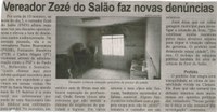 Vereador Zezé do Salão faz novas denúncias. Correio de Minas, Conselheiro Lafaiete, 07 mar. 2015, p. 05.