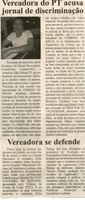 Vereadora do PT acusa jornal de discriminação. Correio de Minas, Conselheiro Lafaiete, 31 jun. 2007, 156ª ed., p.03.