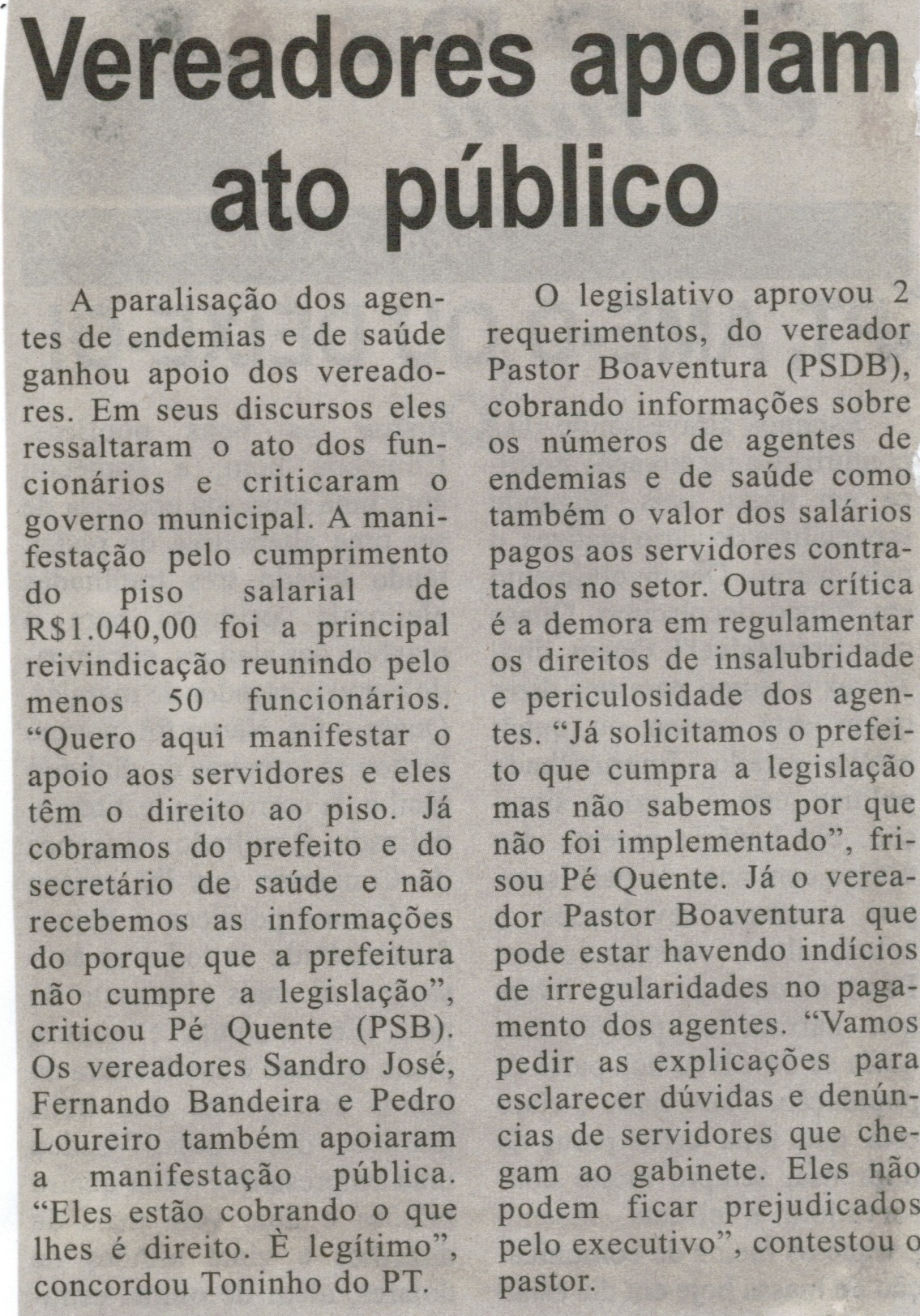 Vereadores apoiam ato público. Correio de Minas, Conselheiro Lafaiete, 07 mar. 2015, p. 06.