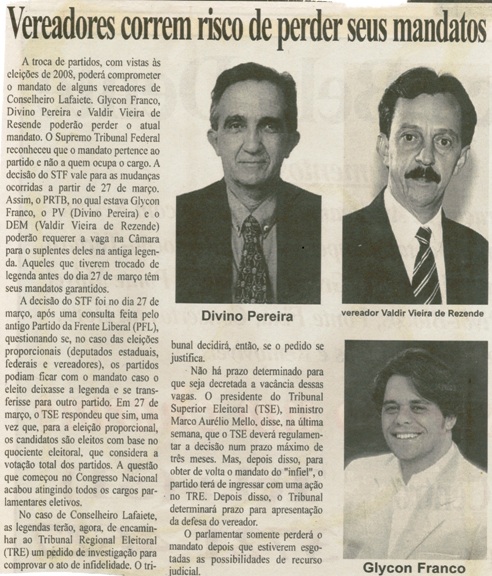  Vereadores correm risco de perder seus mandatos. Folha Livre, Conselheiro Lafaiete, 13 out. 2007, 342ª ed., p. 19