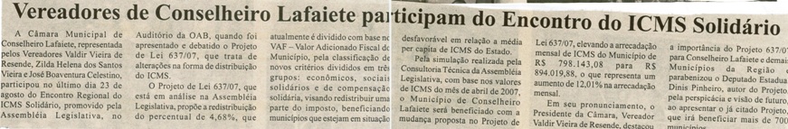 Vereadores de Conselheiro Lafaiete participam do Encontro do ICMS Solidário. Jornal Nova Gazeta, Conselheiro Lafaiete, 01 set. 2007, 477ª ed., p. 05.