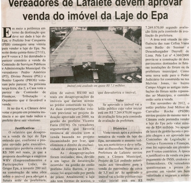 Vereadores de Lafaiete devem aprovar venda do imóvel da Laje do Epa. Correio de Minas, Conselheiro Lafaiete, 29 nov. 2014, 386ª ed.,  p. 6.