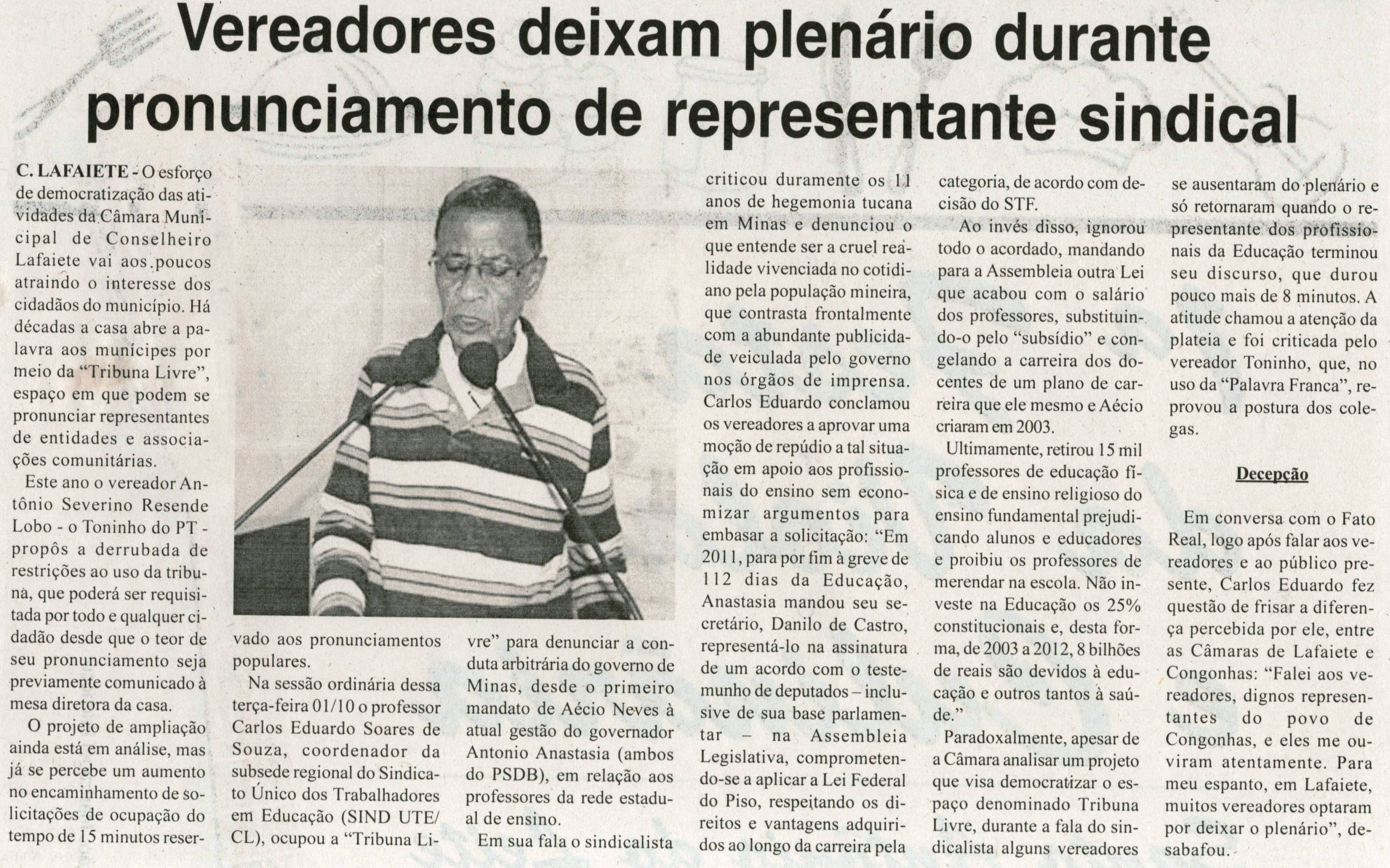 Vereadores deixam plenário durante pronunciamento de representante sindical. Jornal Tribuna Livre, Conselheiro Lafaiete,  Out. 2013, p. 09.