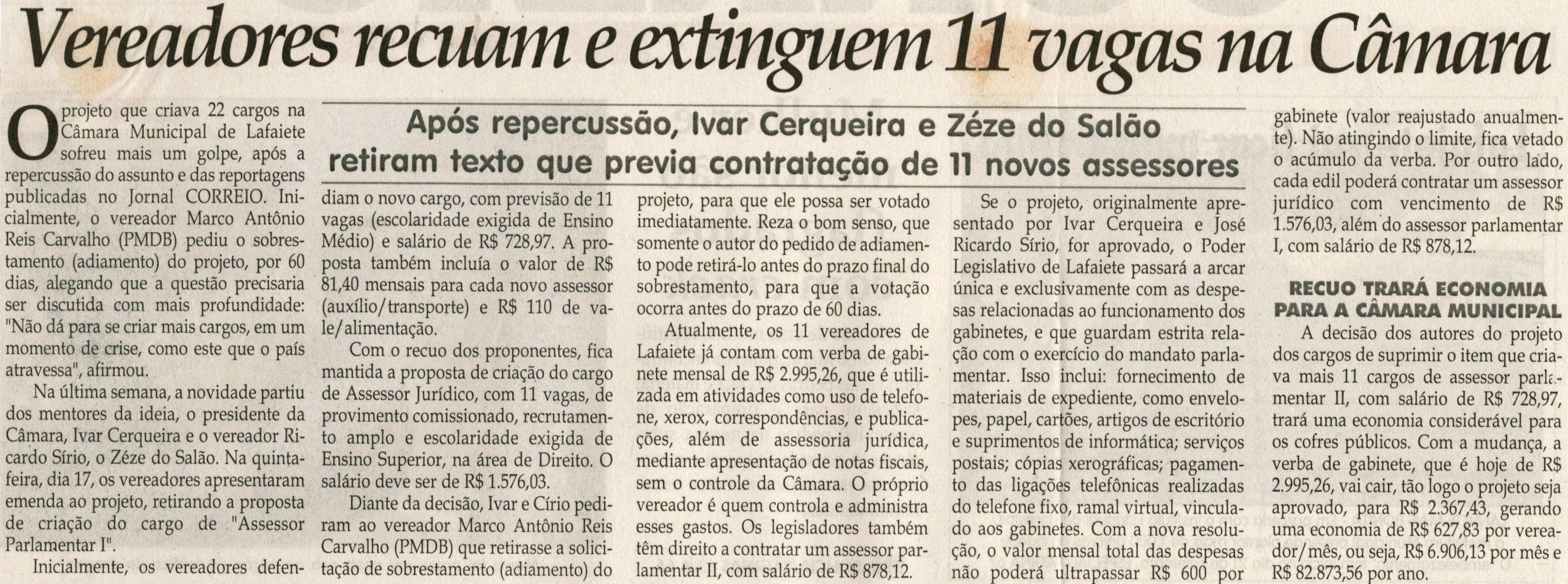 Vereadores recuam e extinguem 11 vagas na Câmara. Jornal Correio da Cidade, Conselheiro Lafaiete, 19 set. 2009, p. 02.