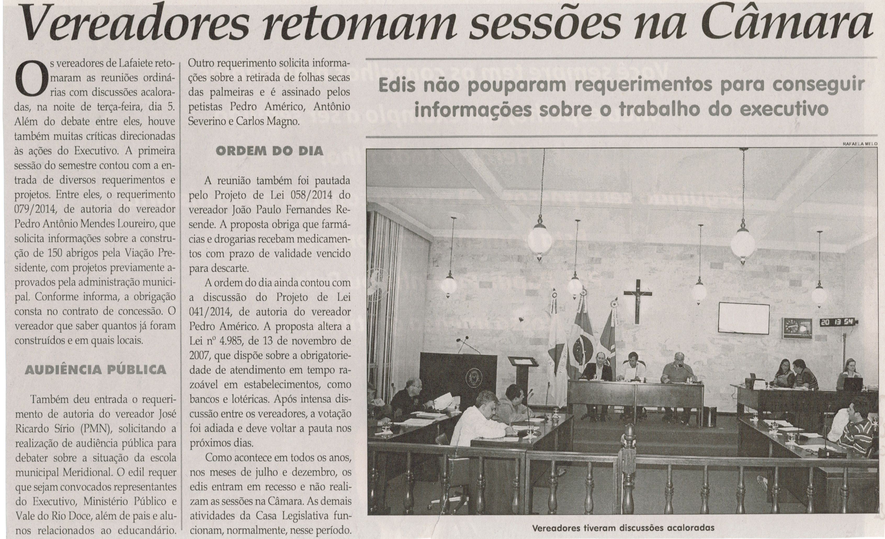 Vereadores retomam sessões na Câmara. Jornal Correio da Cidade, Conselheiro Lafaiete, 09 ago. 2014, p. 2.
