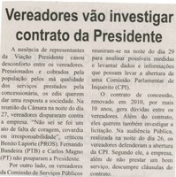 Vereadores vão investigar contrato da Presidente. Correio de Minas, Conselheiro Lafaiete, 31 mai. 2014, p. 2.