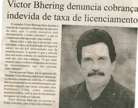  Victor Bhering denuncia cobrança indevida de taxa de licenciamento. Jornal Nova Gazeta, Conselheiro Lafaiete, 12 mai. 2007, 462ª ed., p. 02.