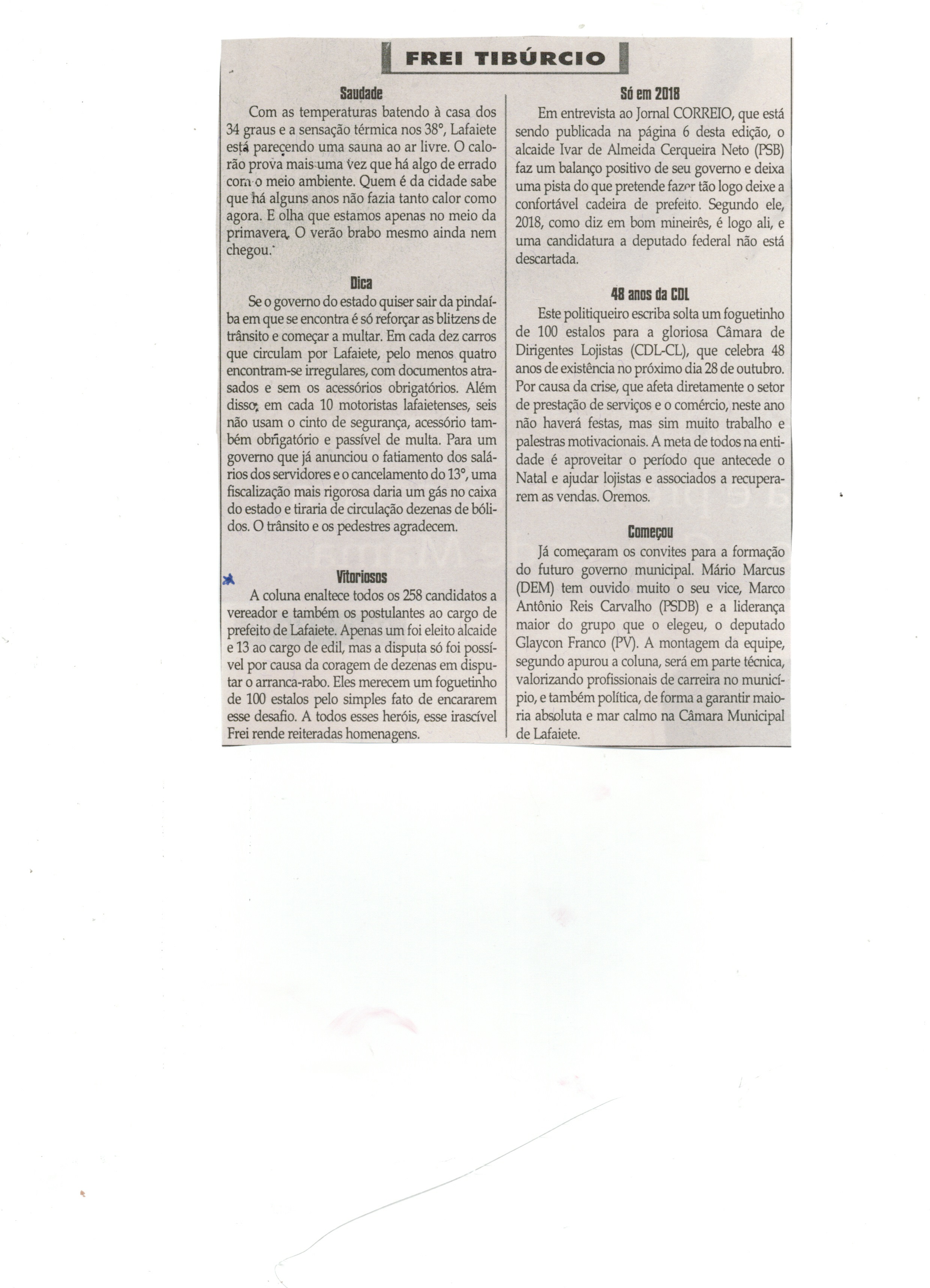 Vitoriosos. Jornal Correio da Cidade, Conselheiro Lafaiete, 22 a 28 out. 2016, 1340ª ed. Caderno Opinião. , p. 8;
