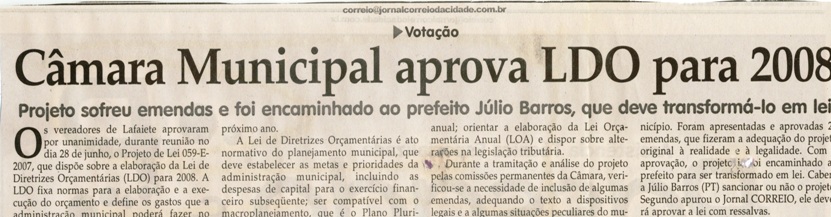 Votação: Câmara Municipal aprova LDO para 2008. Jornal Correio da Cidade, Conselheiro Lafaiete, 21 jul. 2007, 864ª ed., p.04.
