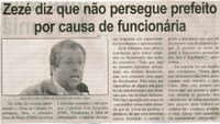 Zezé diz que não persegue prefeito por causa de funcionária. Correio de Minas, Conselheiro Lafaiete, 08 ago. 2015, 412ª ed., p.3. 