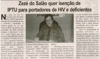 Zezé do Salão quer isenção de IPTU para portadores de HIV e deficientes. Correio de Minas, Conselheiro Lafaiete, 10 out. 2013, p. 07.