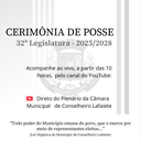 CERIMÔNIA DE POSSE - 32ª LEGISLATURA