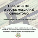 FIQUE ATENTO: O USO DA MÁSCARA É OBRIGATÓRIO